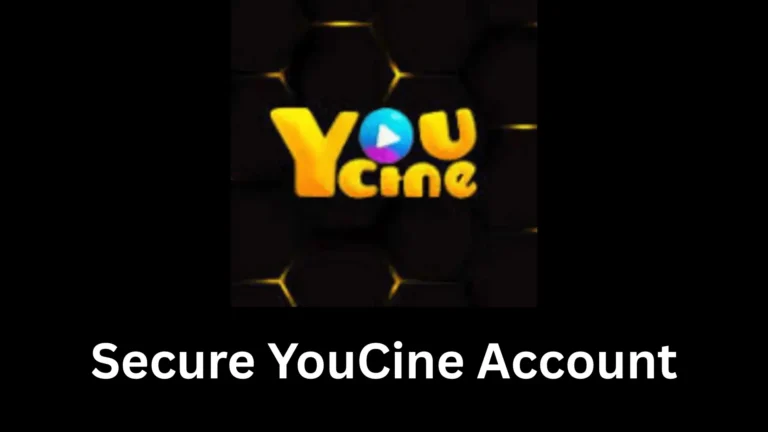 Secure YouCine Account